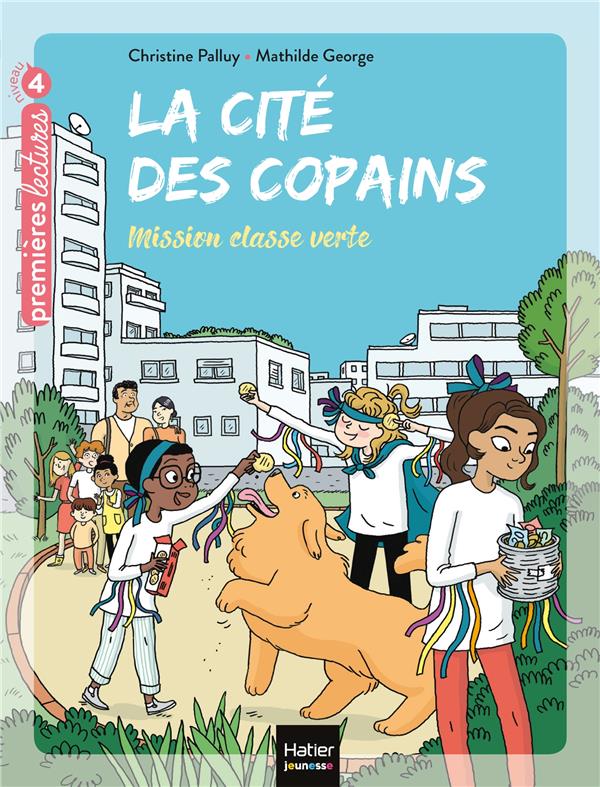 La cité des copains Tome 4 : mission classe verte