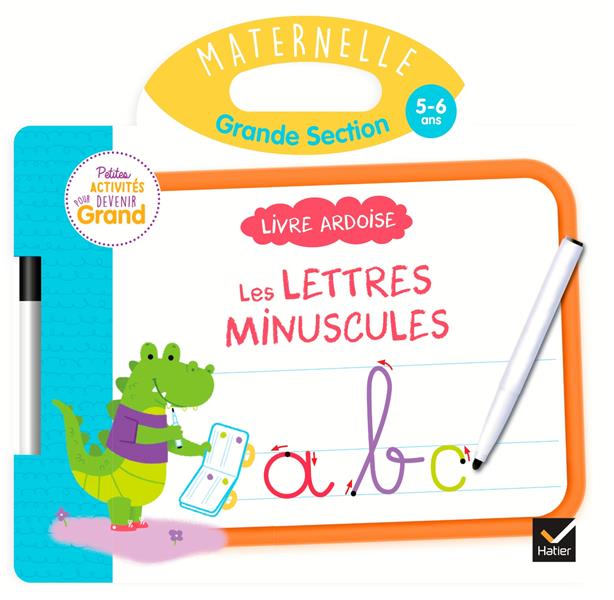 Livre ardoise ; GS ; les lettres minuscules
