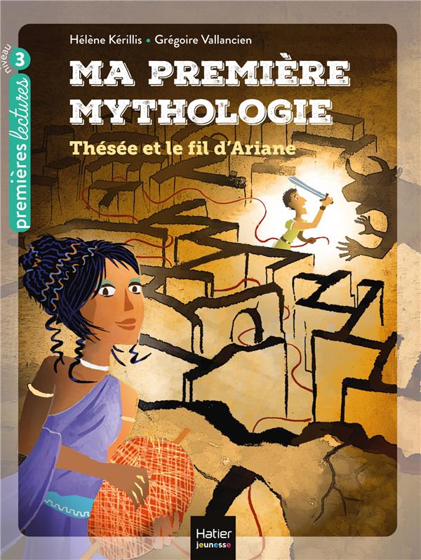 Ma première mythologie Tome 9 ; Thésée et le fil d'Ariane