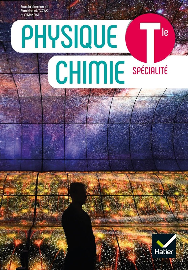 Physique Chimie ; terminale ; spécialité ; livre de l'élève (édition 2020)