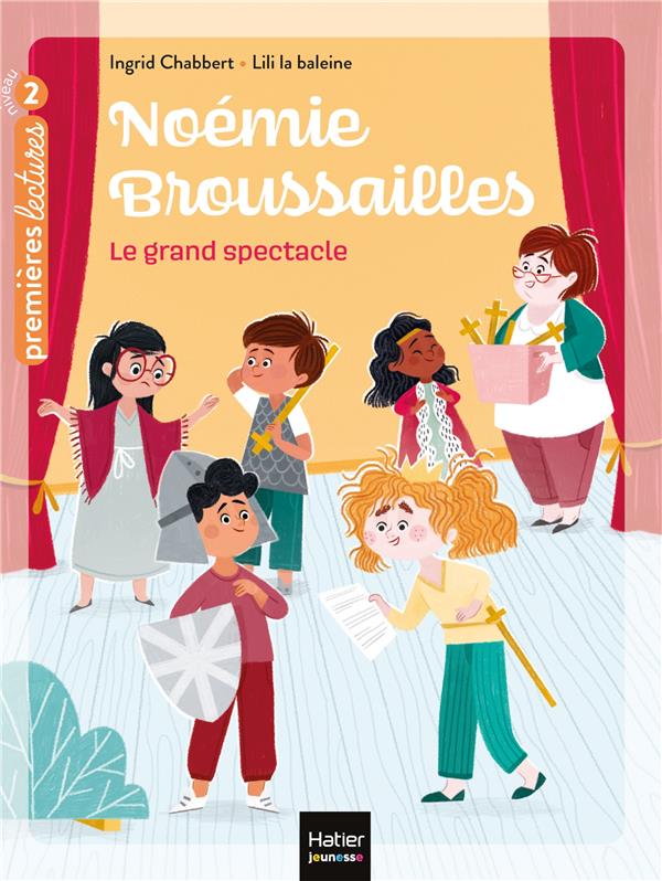 Noémie Broussailles Tome 3 ; le grand spectacle