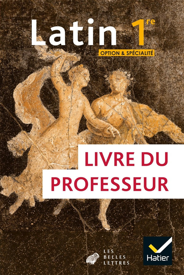 Latin ; 1re option et spécialité ; livre du professeur (édition 2020)