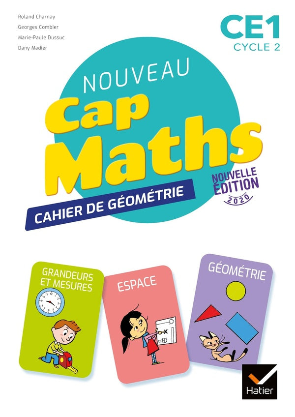 Cap Maths : CE1 ; cahier de géométrie (édition 2020)