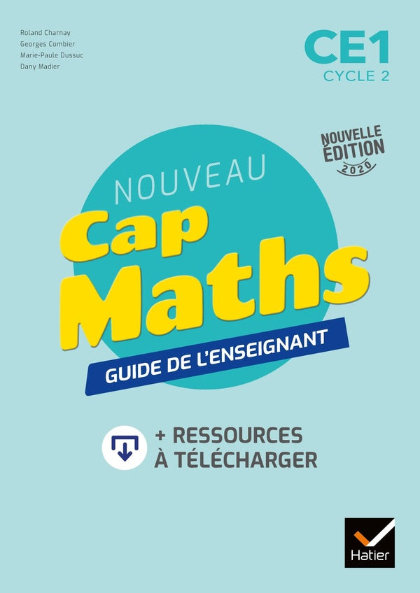 Cap Maths : CE1 ; guide pédagogique + ressources à télécharger (édition 2020)