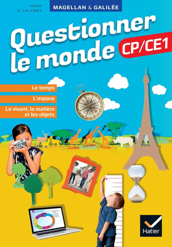 Magellan & Galilée : questionner le monde ; CP, CE1 ; manuel élève (édition 2020)
