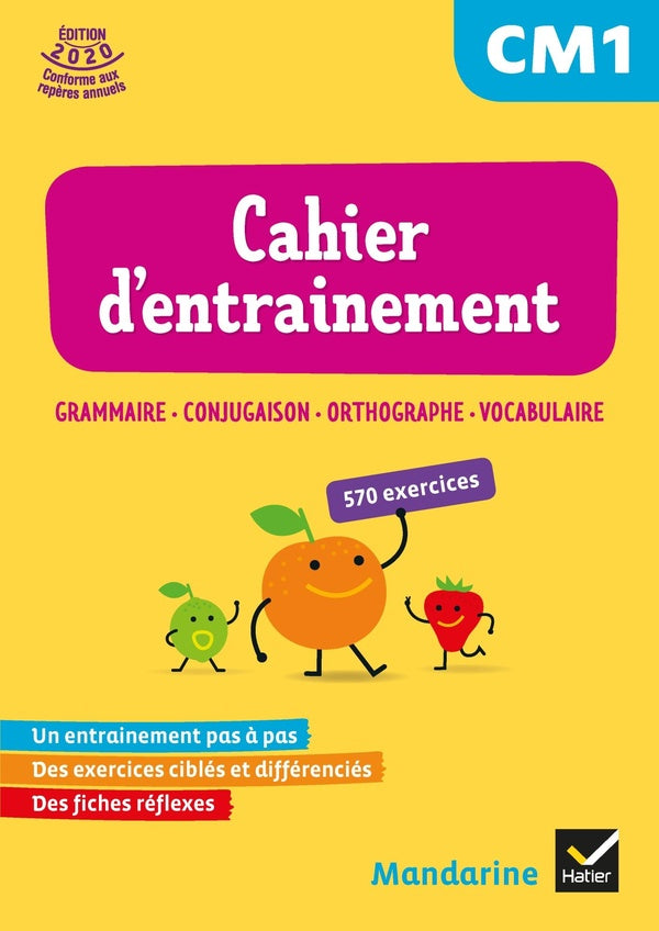 Mandarine : français ; CM1 ; cahier d'entraînement (édition 2020)
