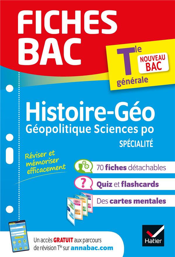 Fiches bac : histoire-géographie, géopolitique sciences po, spécialité ; terminale