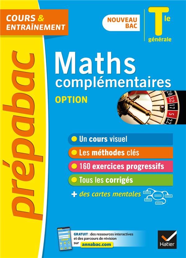 Prépabac cours & entraînement : maths complémentaires, option ; terminale générale (édition 2020/2021)