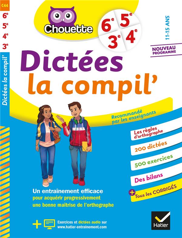 Chouette entraînement : dictées la compil' ; 6e, 5e, 4e, 3e