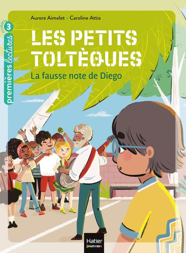 Les petits toltèques Tome 2 ;la fausse note de Diego