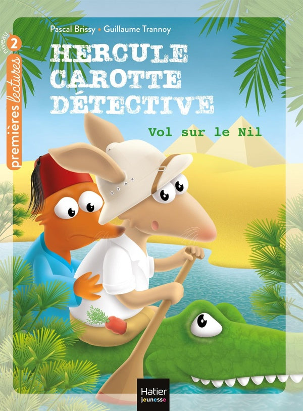 Hercule Carotte, détective Tome 4 : vol sur le Nil