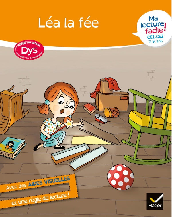 Ma lecture facile ; Léa la fée ; dys