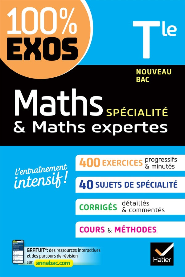 100% EXOS : maths spécialité & maths expertes ; terminale générale