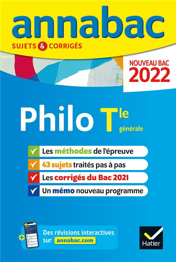 Annabac sujets & corrigés : philosophie ; terminale générale (édition 2022)