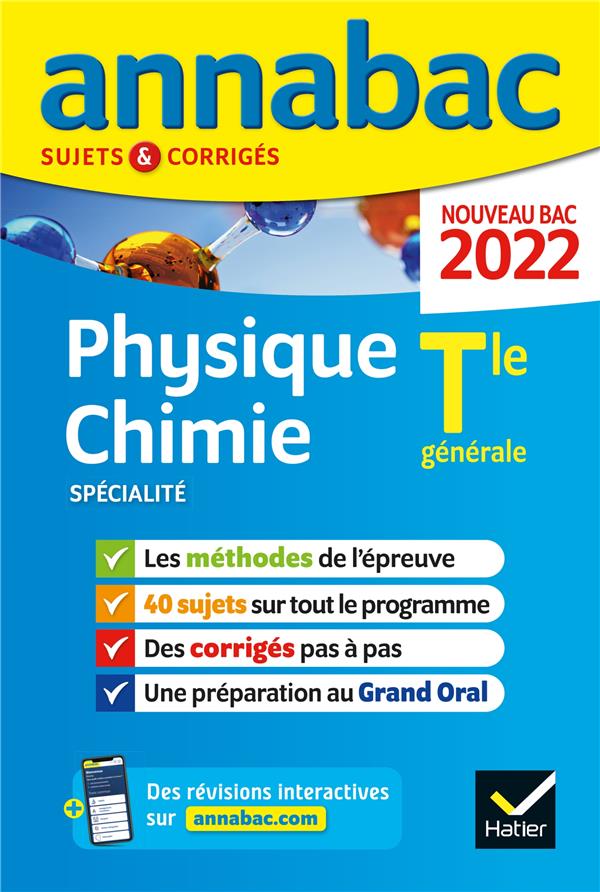 Annabac sujets & corrigés : physique-chimie, spécialité ; terminale générale (édition 2022)