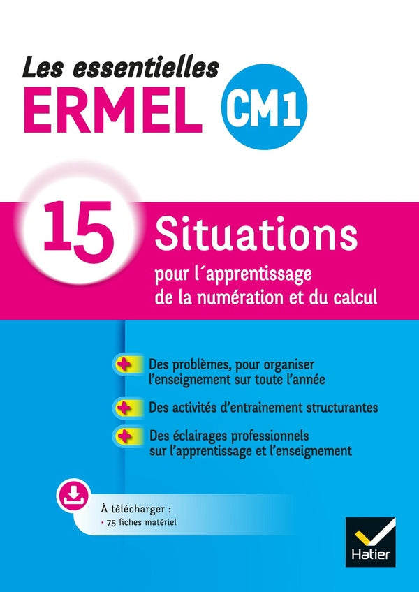 Ermel : Les Essentielles ERMEL - Maths CM1 Éd. 2021 - Guide + ressources téléchargeables