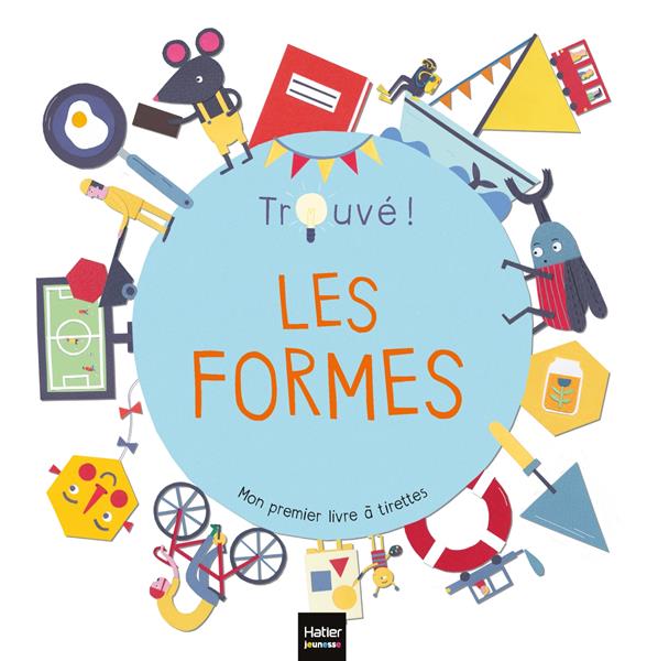 Trouvé ! : les formes