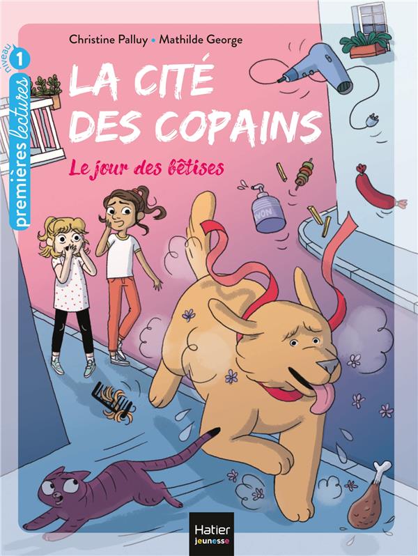 La cité des copains Tome 9 : le jour des bêtises