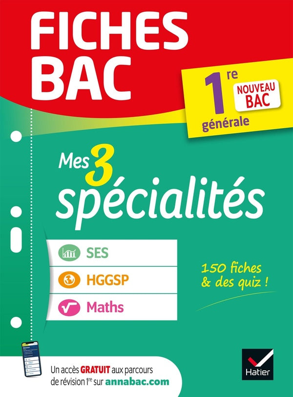Fiches bac Tome 37 : mes 3 spécialités : maths, SES, HGGSP ; 1re générale