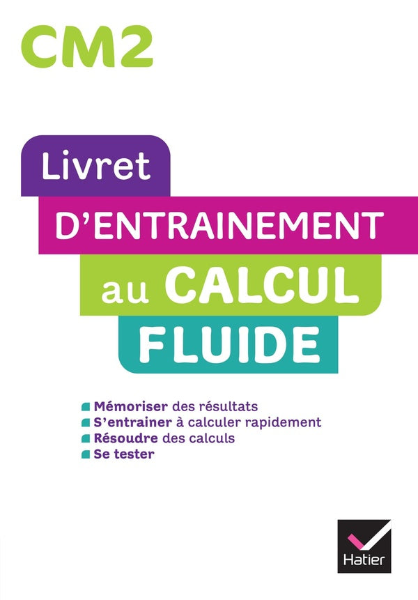 Maths ; CM2 ; livret d'entraînement au calcul fluide