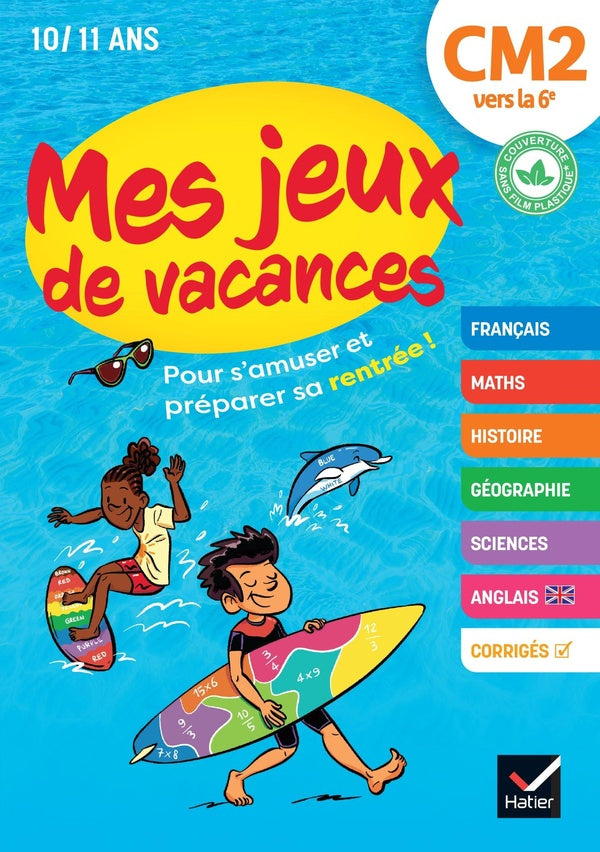 Mes jeux de vacances ; CM2 vers la 6e