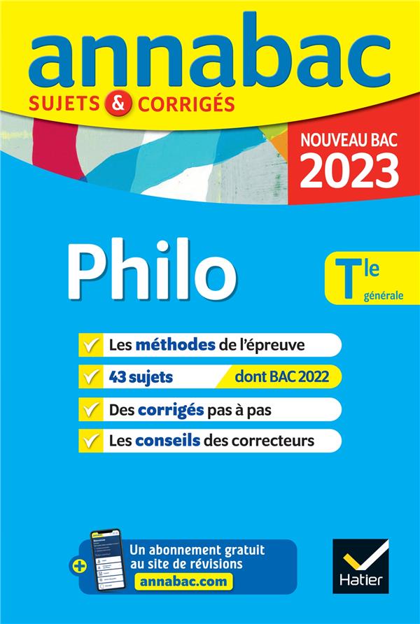 Annabac sujets & corrigés : philosophie ; terminale générale (édition 2023)