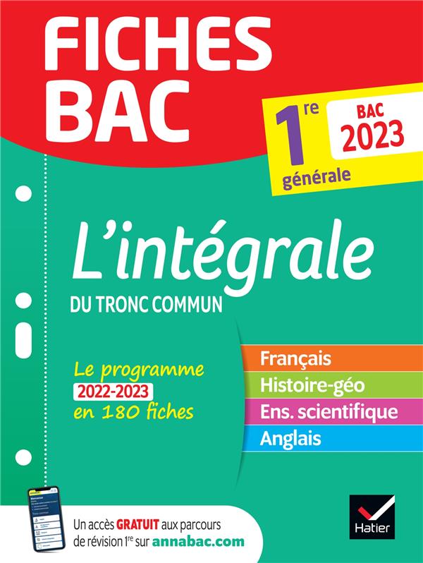 Fiches bac : l'intégrale du tronc commun ; 1re générale