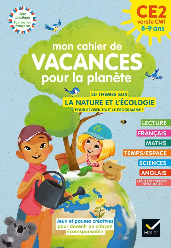 Mon cahier de vacances pour la planète ; du CE2 au CM1