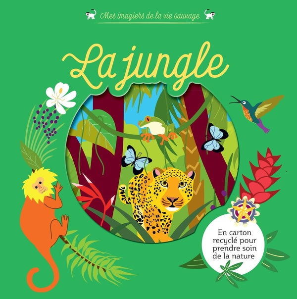 Mes imagiers de la vie sauvage : la jungle
