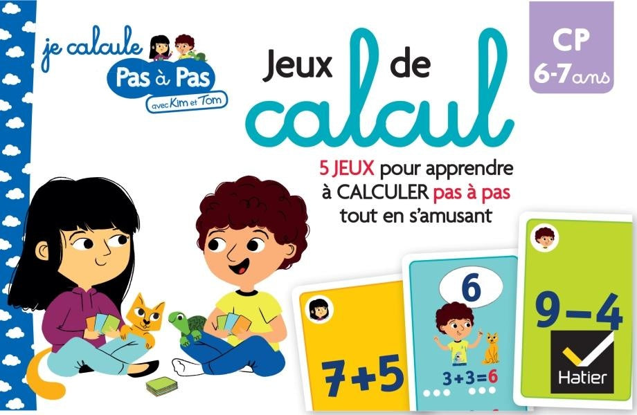 Je calcule pas à pas : jeux de calcul ; CP ; avec Kim et Tom