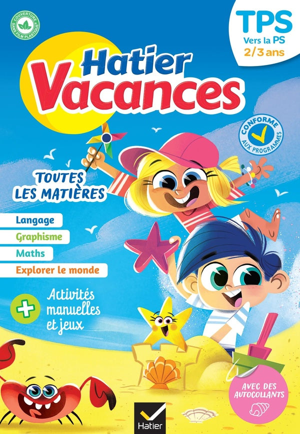 Hatier vacances : toutes les matières ; TPS vers PS
