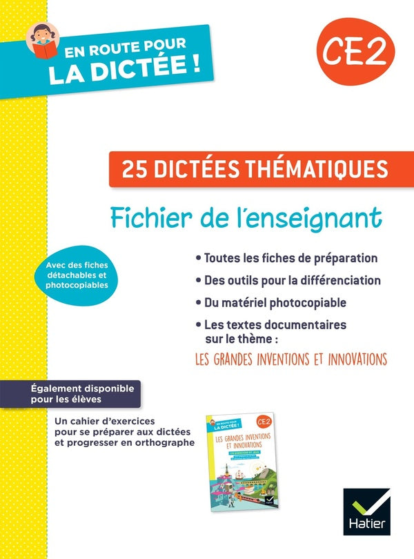 En route pour la dictée ! : 25 dictées thématiques ; CE2 ; fichier de l'enseignant