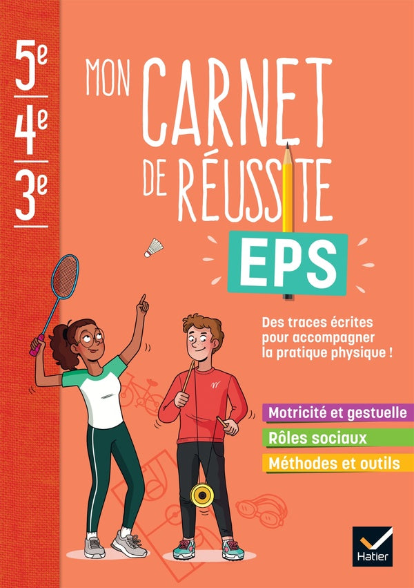 Mon carnet de réussite EPS ; 5e, 4e, 3e ; cahier élève