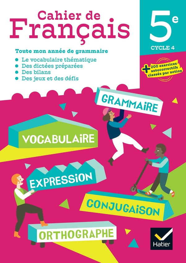 Cahier de français ; 5e ; cahier de l'élève