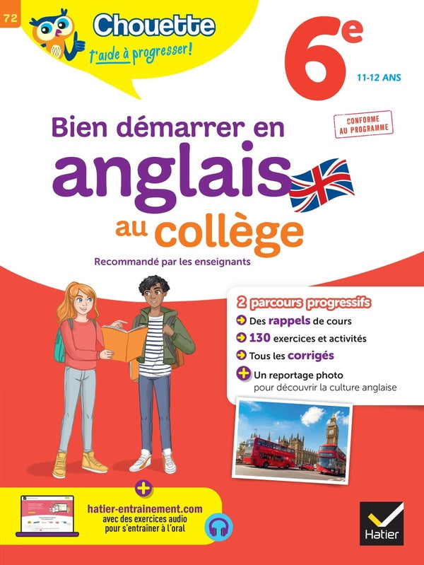 Chouette entraînement Tome 72 : bien démarrer en anglais au collège ; 6e
