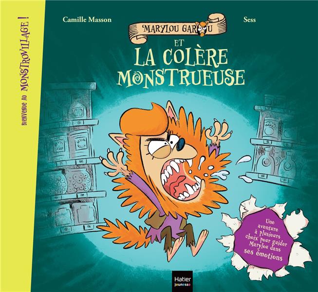 Bienvenue au Monstrovillage ! Marylou Garou et la colère monstrueuse