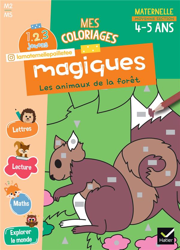 1, 2, 3 Jouons ! Tome 2 : Mes coloriages magiques ; MS ; les animaux de la forêt
