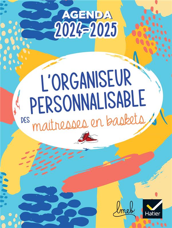 L'organiseur personnalisable des maîtresses en baskets (édition 2024/2025)