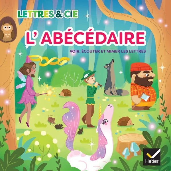 Lettres et Cie ; Français ; PS-MS-GS-CP ; L'abécédaire