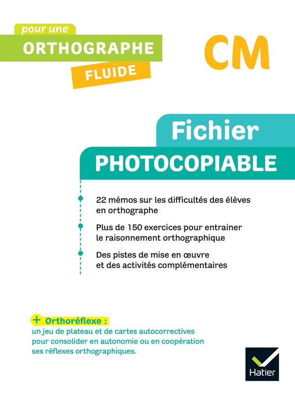 Pour une orthographe fluide ; CM ; Guide et matériel enseignant