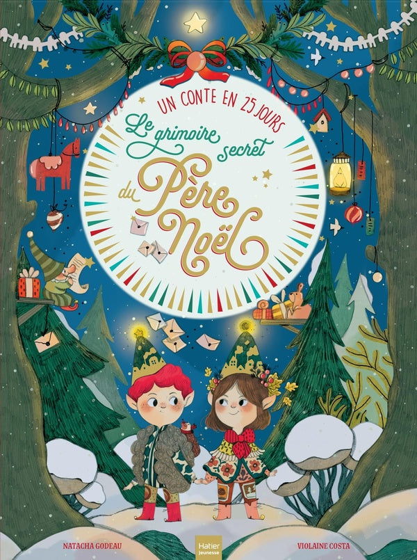 Le grimoire secret du Père Noël : Un conte en 25 jours