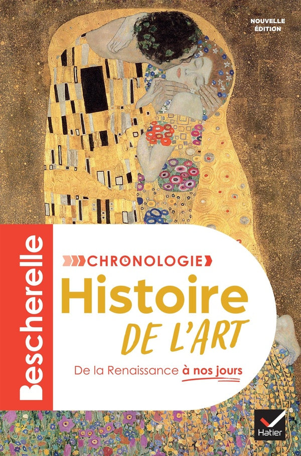 Bescherelle : Chronologie de l'histoire de l'art : De la Renaissance à nos jours
