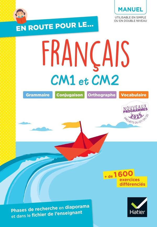 En route pour le français ! : CM1 et CM2 ; Manuel élève