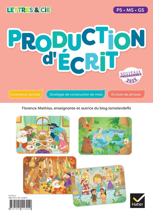 Lettres & Cie : Production d'écrit ; PS, MS, GS ; Guide enseignant et flashcards