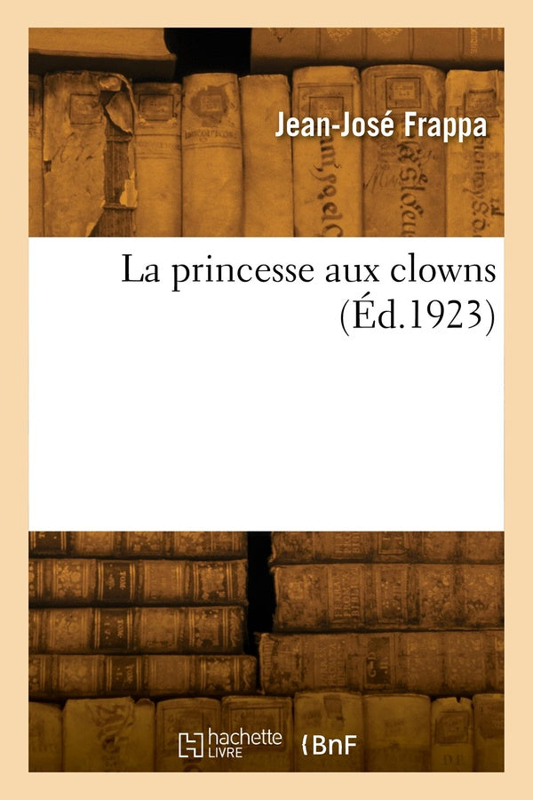 La princesse aux clowns