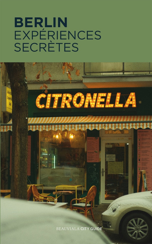 Berlin, expériences secrètes : Insolites et authentiques