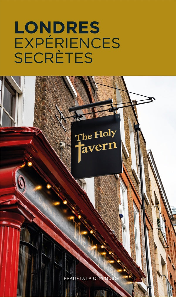 Londres expériences secrètes : Insolites et authentiques