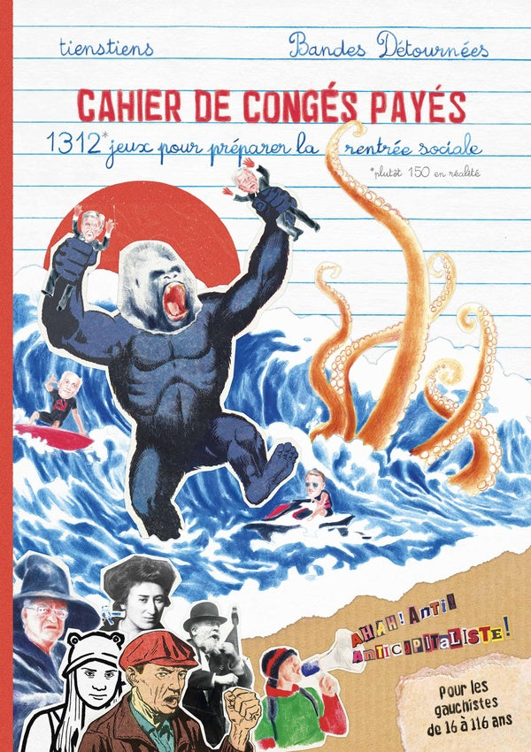 Cahier de congés payés : 101 jeux de gauche pour préparer la rentrée sociale !