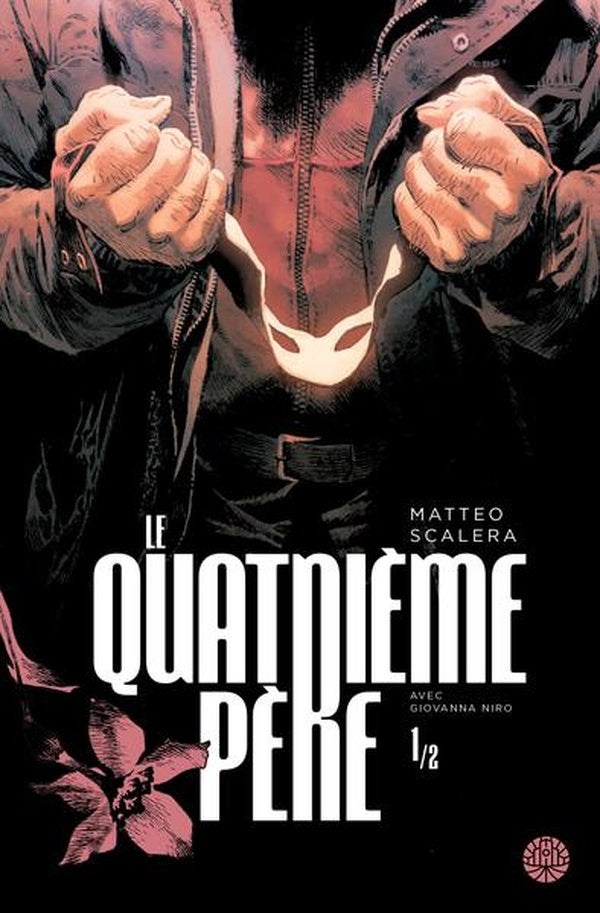 Le quatrième père Tome 1