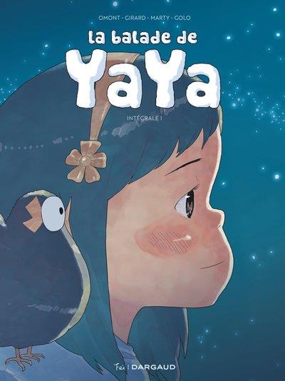La balade de Yaya : Intégrale vol.1